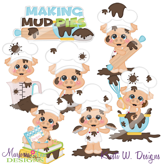 Making Mud Pies 2 SVG Cutting Files Includes Clipart - Click Image to Close